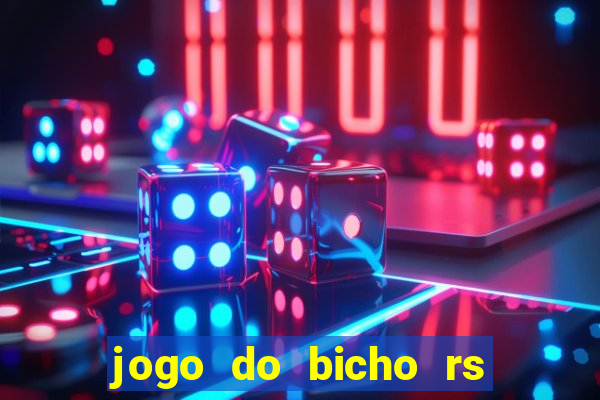 jogo do bicho rs resultado certo de hoje 14h 18h rs consulta